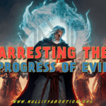 A man surrounded by holy fire, holding a paper. He is surrounded by fiery evil beings. The caption reads, "Arresting the progress of evil."